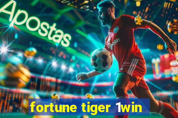 fortune tiger 1win